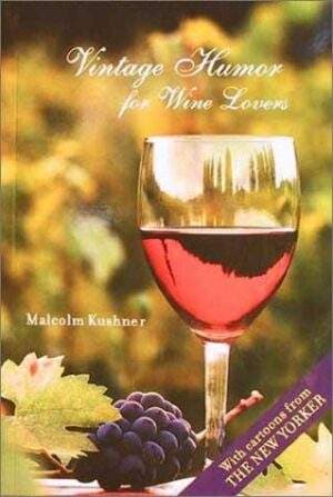 To Wit: Vintage Humor for Wine Lovers (Book Review)