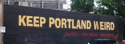 keep Portland weird 