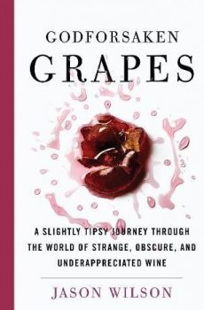 Godforsaken Grapes