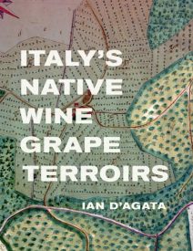 Italy's Native Wine Grape Terroirs by Ian D’Agata
